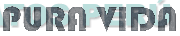 PURA VIDA