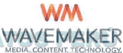 WM WAVEMAKER MEDIA. CONTENT. TECHNOLOGY.