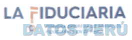 LA FIDUCIARIA PRIMERA EMPRESA DE SERVICIOS FIDUCIARIOS EN EL PERÚ