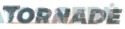 TORNADE