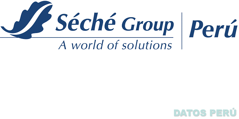 SÉCHÉ GROUP PERÚ A WORLD OF SOLUTIONS