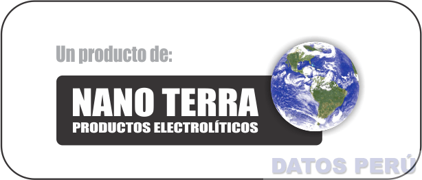 UN PRODUCTO DE: NANO TERRA PRODUCTOS ELECTROLÍTICOS