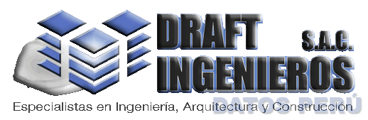 DRAFT INGENIEROS S.A.C. ESPECIALISTAS EN INGENIERÍA, ARQUITECTURA Y CONSTRUCCIÓN